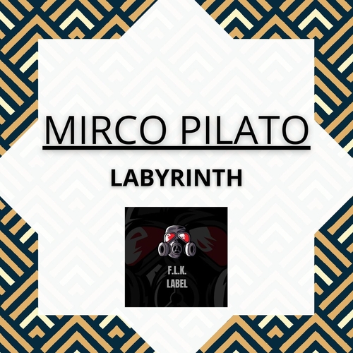 Mirco Pilato - Labyrinth [FM019]